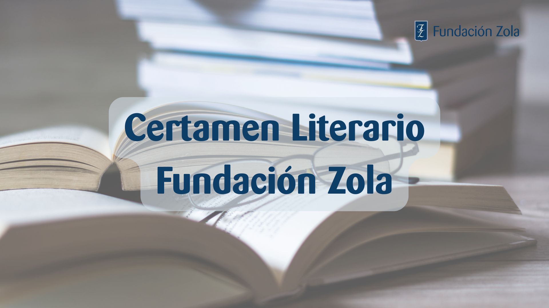 Certamen Literario Fundación Zola