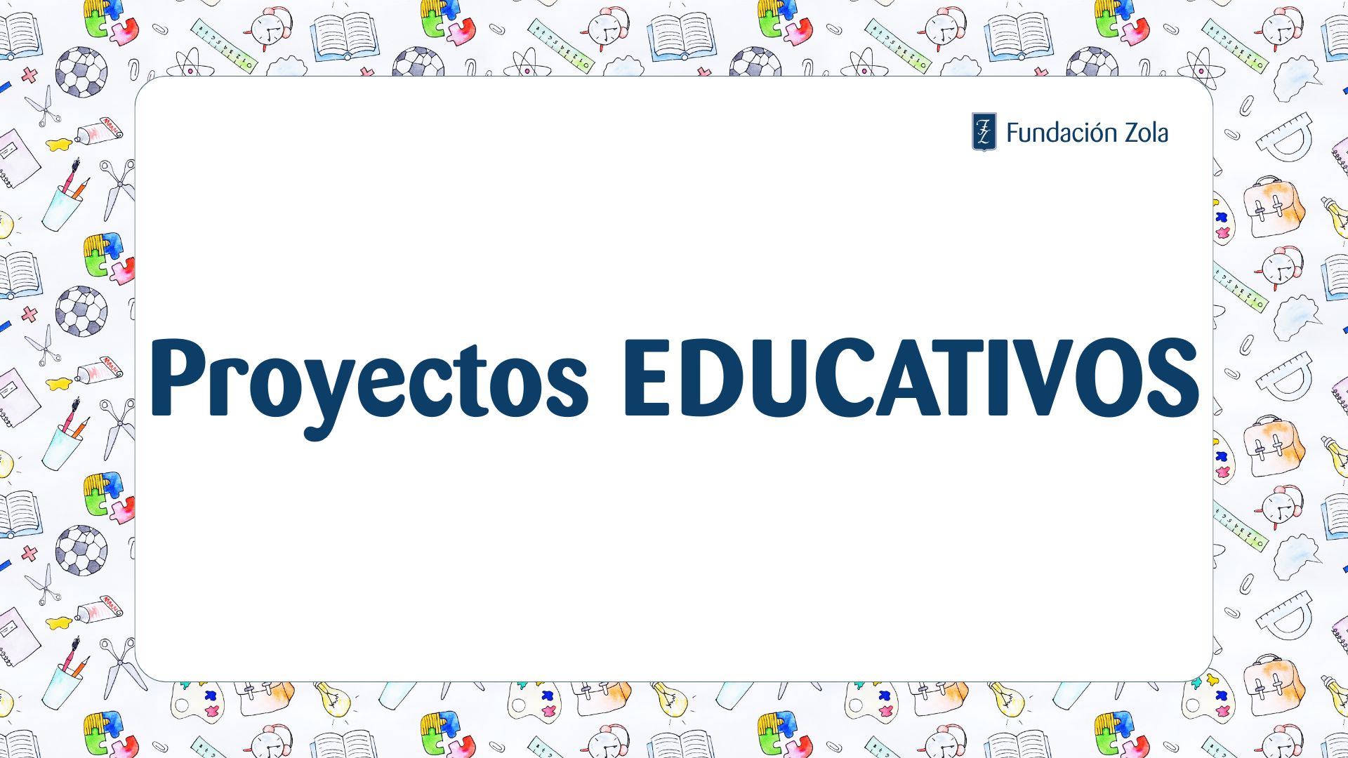 Proyectos EDUCATIVOS